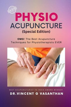 PHYSIO ACUPUNCTURE (special edition) - Vincent G Vasanthan