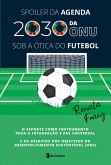 SPOILER DA AGENDA 2030 DA ONU SOB A ÓTICA DO FUTEBOL