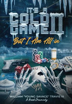 It's A Cold Game II - Travis III, William