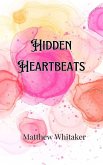 Hidden Heartbeats Hidden Heartbeats