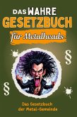 Das wahre Gesetzbuch für Metalheads