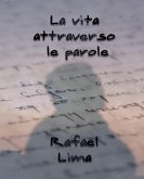 La Vita Attraverso le Parole