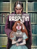 UNA REVOLUCION LLAMADA RASPUTIN UNA REVOLUCION LLAMADA RASPUTIN