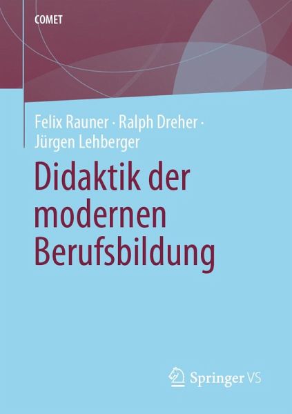 Didaktik der modernen Berufsbildung (eBook, PDF) Didaktik der modernen Berufsbildung (eBook, PDF)