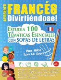 APRENDER FRANCÉS DIVIRTIÉNDOSE! - PARA NIÑOS