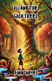 Eli and the Wish Trees Eli and the Wish Trees