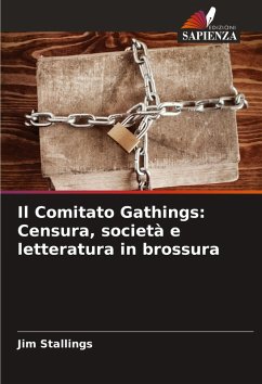 Il Comitato Gathings: Censura, società e letteratura in brossura - Stallings, Jim