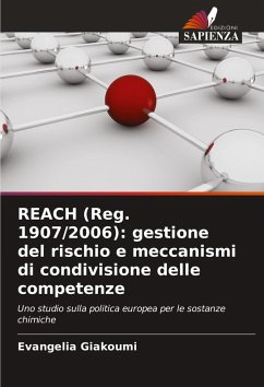 Cover REACH (Reg. 1907/2006): gestione del rischio e meccanismi di condivisione delle competenze