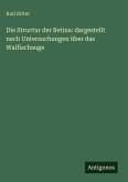 Die Structur der Retina: dargestellt nach Untersuchungen über das Walfischauge