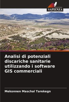 Cover Analisi di potenziali discariche sanitarie utilizzando i software GIS commerciali