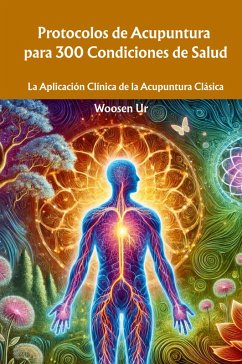 Cover Protocolos de Acupuntura para 300 Condiciones de Salud