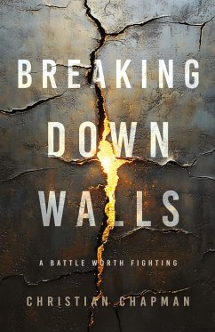 Breaking Down Walls - Chapman, Christian