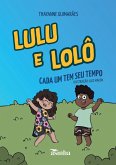 Lulu e Lolô Lulu e Lolô