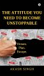 The Attitude You Need to Become... - Bild 1