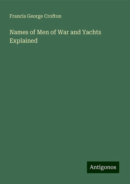 Names of Men of War and Yachts Explained Names of Men of War and Yachts Explained