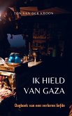 Ik hield van Gaza