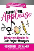 Before the Applause Before the Applause
