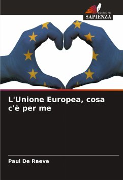 L'Unione Europea, cosa c'è per me - De Raeve, Paul