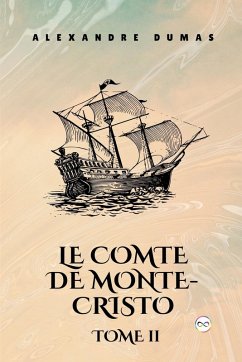 Le Comte de Monte-Cristo, Tome II (French Editon) - Dumas, Alexandre