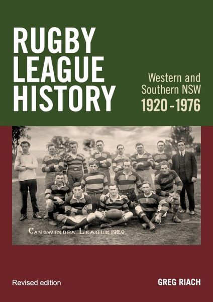 History Rugby League Western and Southern NSW 1920-1976
