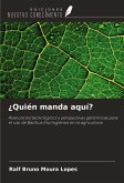 ¿Quién manda aquí? ¿Quién manda aquí?