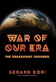 War of Our Era War of Our Era