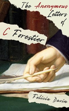 The Anonymous Letters of C Forestier - Davin, Felicia