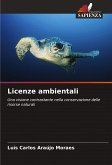 Licenze ambientali Licenze ambientali