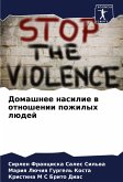 Domashnee nasilie w otnoshenii pozhilyh lüdej