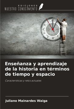 Cover Enseñanza y aprendizaje de la historia en términos de tiempo y espacio