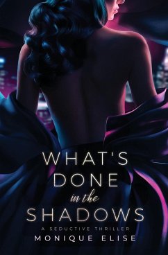 What's Done in the Shadows - Elise, Monique