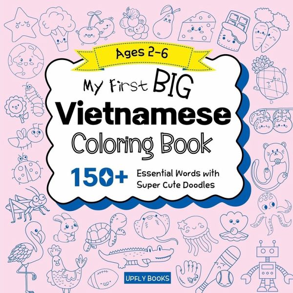 My Big Vietnamese Coloring Book for Kids My Big Vietnamese Coloring Book for Kids