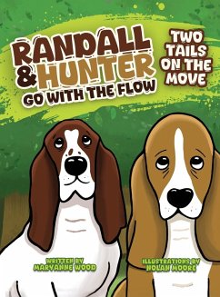 Randall and Hunter Go with the Flow - Wood, Maryanne