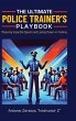 The Ultimate Police Trainer's Playbook - Bild 1
