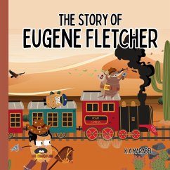 The Story of Eugene Fletcher - Marabel, K. A.