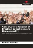 Conservative Renewal of Brazilian Catholicism and Homosexuality
