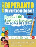 APRENDER ESPERANTO DIVIRTIÉNDOSE! - PARA NIÑOS