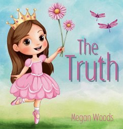 The Truth - for Children - Woods, Megan
