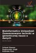 Bioinformatics Unleashed: Zaawansowane... - Bild 1