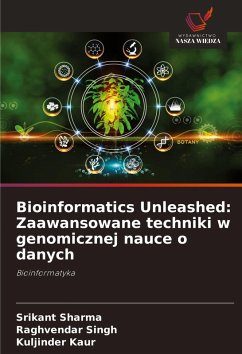 Cover Bioinformatics Unleashed: Zaawansowane techniki w genomicznej nauce o danych