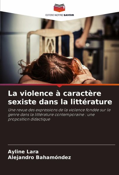 La violence à caractère sexiste dans la littérature La violence à caractère sexiste dans la littérature