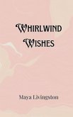 Whirlwind Wishes