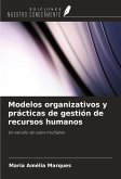 Modelos organizativos y prácticas de gestión de recursos humanos