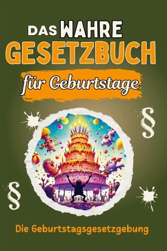 Cover Das wahre Gesetzbuch für Geburtstage