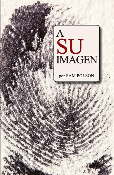 A Su Imagen (Spanish Edition) A Su Imagen (Spanish Edition)