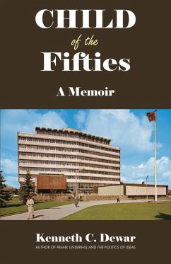 Child of the Fifties - Dewar, Kenneth C.