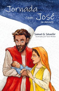 Jornada com José - Schaefer, Samuel G.