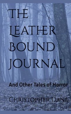 Cover The Leather Bound Journal And Other Tales of Horror