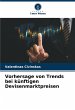 Vorhersage von Trends bei künftigen... - Bild 1