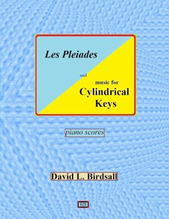 Les Pleiades and music for Cylindrical Keys - Birdsall, David